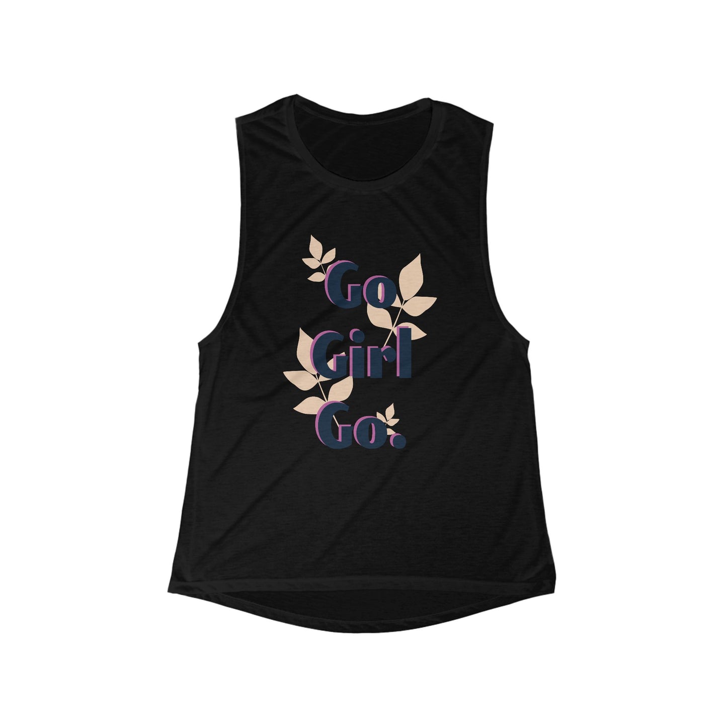 Go Girl Go! Women's Flowy Scoop Muscle Tank - Empowerment Shirt for Fitness, Gym, Sports, Casual Wear, Mother's Day, Birthday Gift